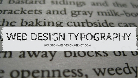 Houston Web Design Agency Typography Image