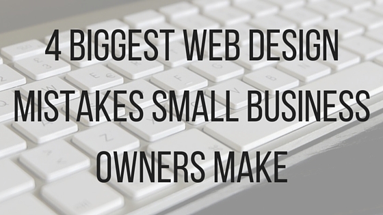 web design mistakes small business owners