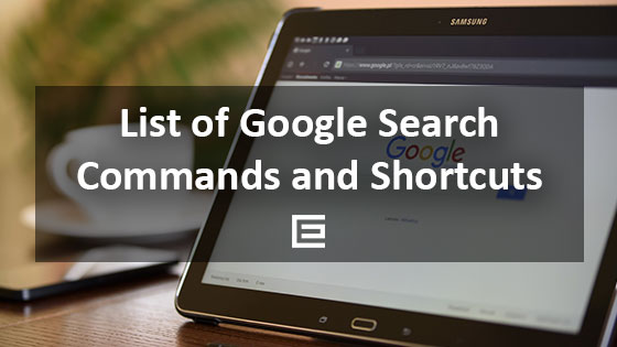 List of Google Search Command and Shortcuts