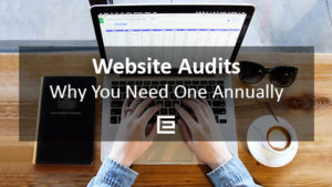 Why You Need An Annual Website Audit - Houston Web Design Agency
