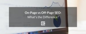 On-Page vs Off-Page SEO